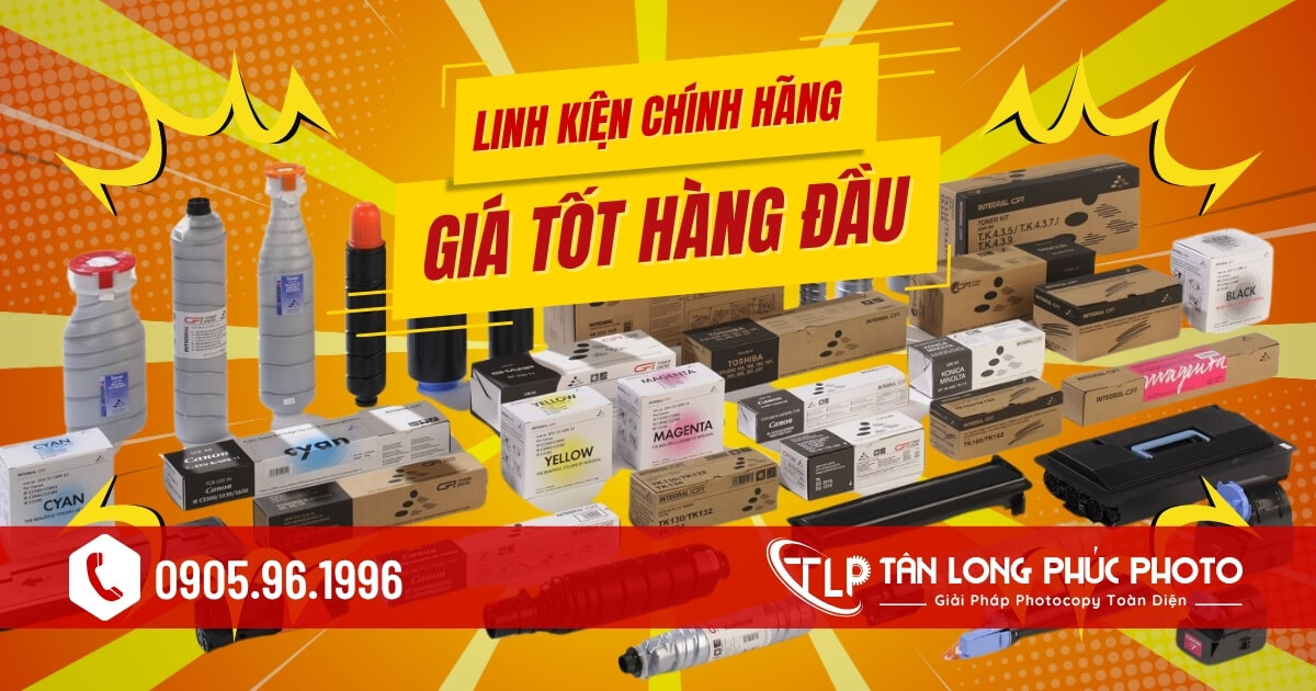 Tân Long Phúc Photocopy thay thế sửa chữa linh kiện máy photocopy giá siêu chất